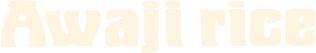 Awaji-rice